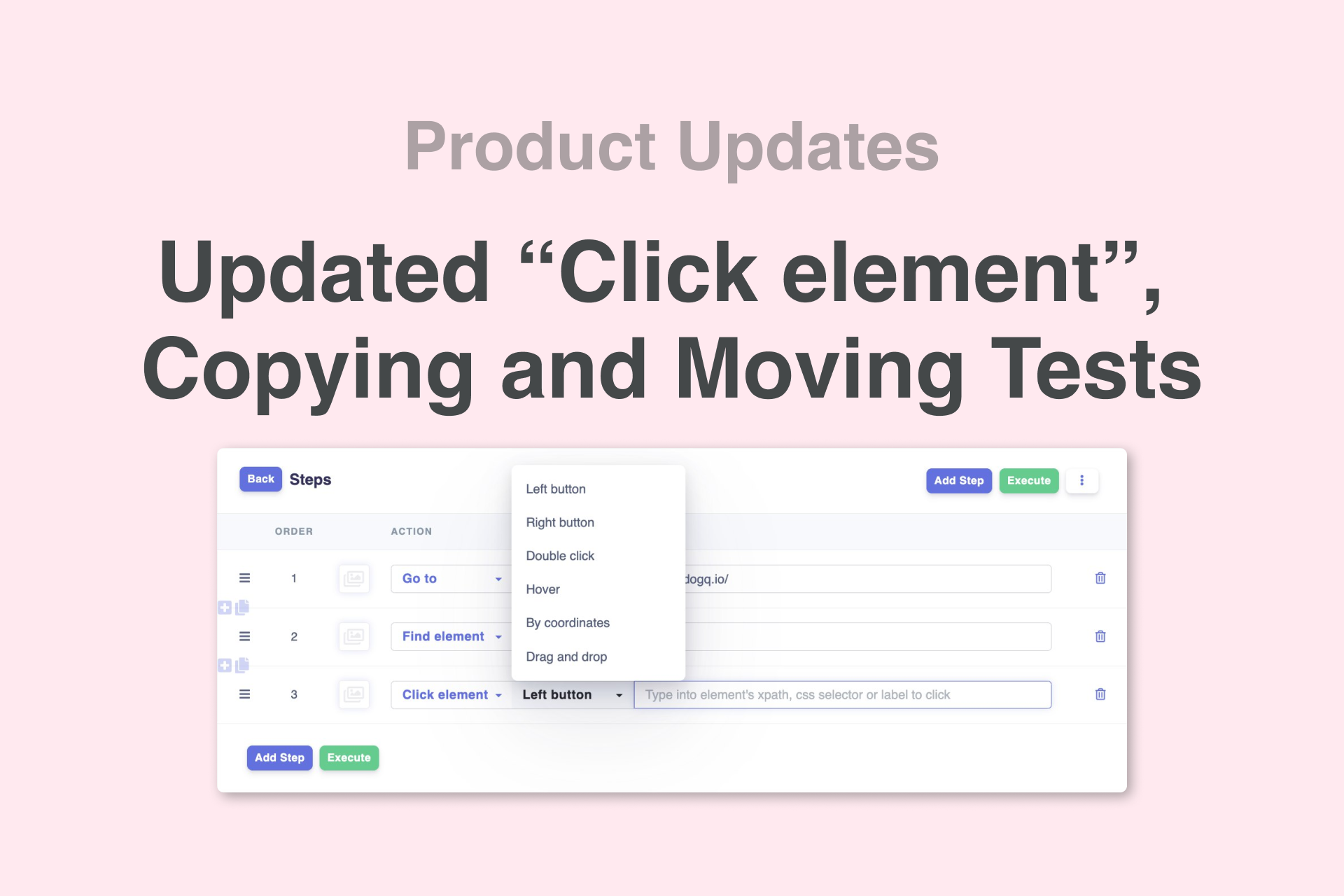 Product Updates: Updated “Click element” step, new ways to organize tests, QA services